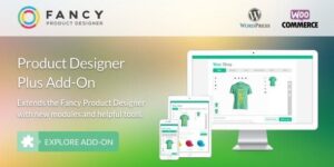 Fancy Product Designer Plus Add-On - WooCommerce WordPress