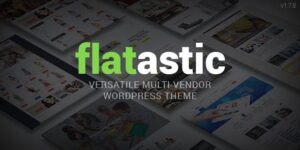 Flatastic - Versatile Multi Vendor WordPress Theme