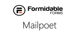 Formidable MailPoet Newsletters