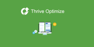 Thrive: Optimize
