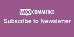 WooCommerce Subscribe to Newsletter