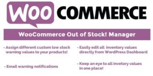 WooCommerce Out of Stock! Manager