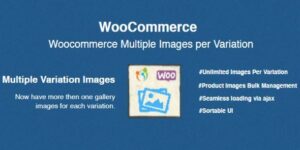 WooCommerce Multiple Images per Variation