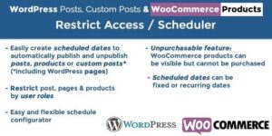 WordPress Posts & WooCommerce Products Scheduler / Restrict Access