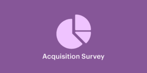 Easy Digital Downloads: Acquisition Survey