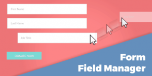 Give: Form Field Manager