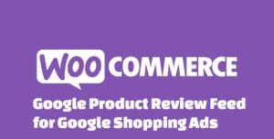 WooCommerce Google Product Review Feed for Google Shopping Ads