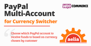 Aelia Woocommerce Paypal Standard Multi Account