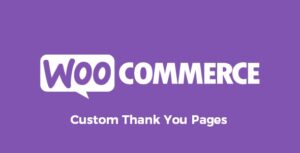 WooCommerce Custom Thank You Pages