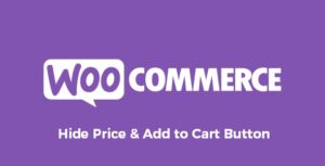 WooCommerce Hide Price & Add to Cart Button