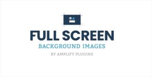 Full Screen Background Images Pro - by Amplify Plugins