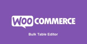 Bulk Table Editor for WooCommerce