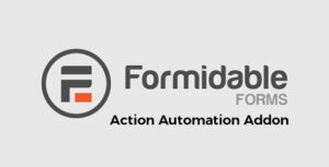 Formidable Forms Form Action Automation Addon