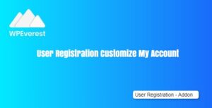 User Registration Customize My Account