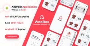 WooBox - WooCommerce Android App E-commerce Full Mobile App + kotlin