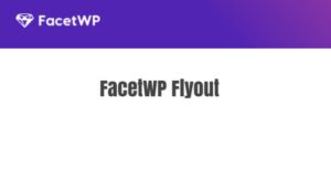 FacetWP Flyout