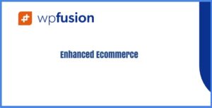 WP Fusion Enhanced Ecommerce