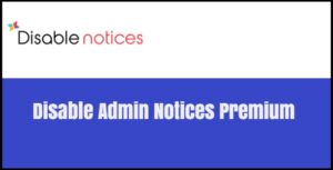 Disable Admin Notices Premium