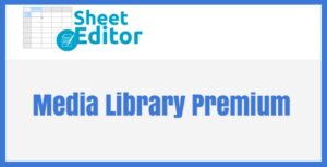 WP Sheet Editor Media Library Premium