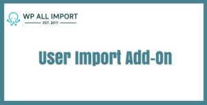 User Import Add-On For WP All Import