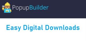 Popup Builder Easy Digital Downloads