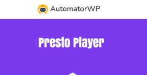 AutomatorWP Presto Player