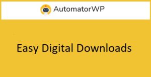 AutomatorWP Easy Digital Downloads