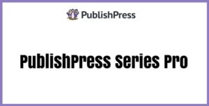 PublishPress Series Pro