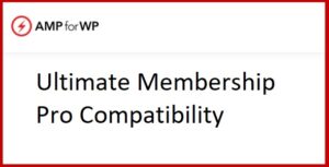 Ultimate Membership Pro Compatibility for AMP