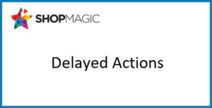 ShopMagic Delayed Actions