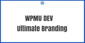 WPMU DEV Ultimate Branding