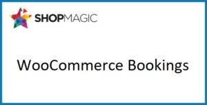 ShopMagic for WooCommerce Bookings