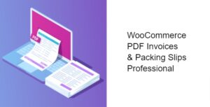 WooCommerce PDF Invoices & Packing Slips Professional