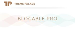 Theme Palace Blogable Pro