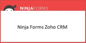 Ninja Forms Zoho CRM