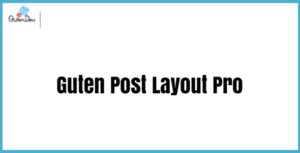 Guten Post Layout Pro