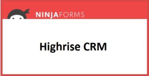 Ninja Forms Highrise CRM