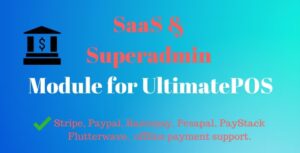 SaaS & Superadmin Module for UltimatePOS Advance