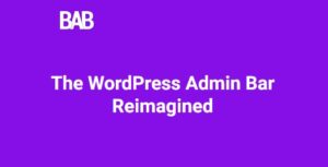 Better Admin Bar PRO