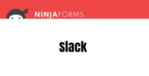 Ninja Forms Slack