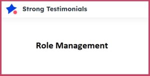 Strong Testimonials Role Management