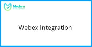 Modern Events Calendar Webex Integration