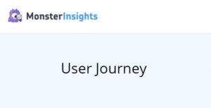 MonsterInsights User Journey