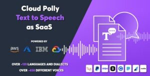 Cloud Polly - Ultimate Text to Speech as SaaS