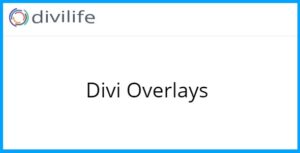 Divi Overlays