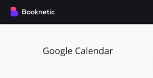 Google Calendar integration for Booknetic