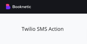 Twilio SMS action for Booknetic workflows