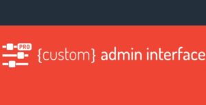 Custom Admin Interface Pro