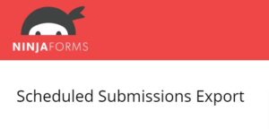 Ninja Forms Scheduled Submissions Export