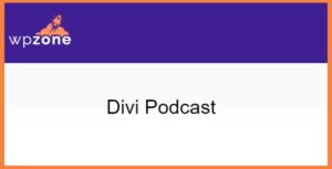 Divi Podcast